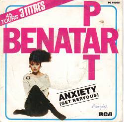 Pat Benatar : Anxiety(Get Nervous)